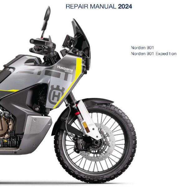 2024 Husqvarna Norden 901 &amp; Expedition Repair Manual – Kristofsx 