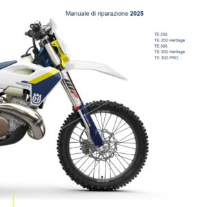 2025 Husqvarna TE 250-300 TBI Manuale di Riparazione