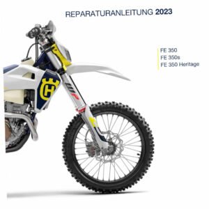 2023 Husqvarna FE 350 Reparaturanleitung German Language Version