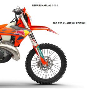 2026 KTM 300 EXC Champion Edition Repair Manual