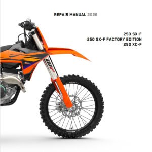 2026 KTM 250 SX-F XC-F Factory Repair Manual