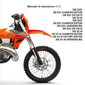 2025 KTM 250 - 300 XCW EXC Six Days Manuale di riparazione Italiano