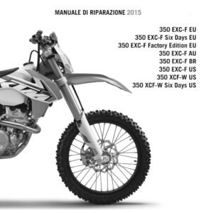 2015 KTM 350 EXC-F XCF-W Six Days Manuale di riparazione Italiano
