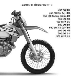 2015 KTM 450-500 EXC-F XCF-W Six Days Manuel de reparation Français