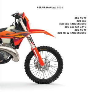 2026 KTM 250 - 300 XCW EXC Six Days Repair Manual