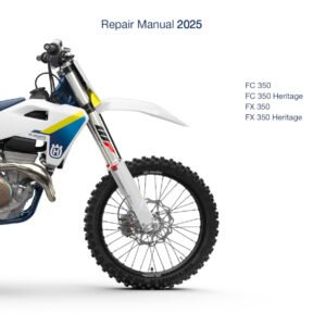2025 Husqvarna FC FX 350 Repair Manual