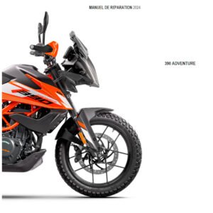 2024 KTM 390 Adventure Manual de Reparation French Language Version