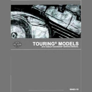2010 Harley Davidson Touring Models Repair Manual