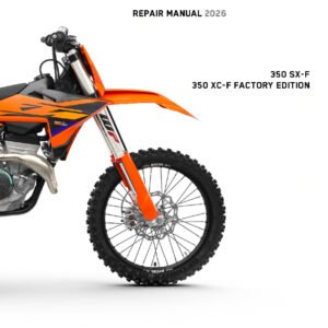 2026 KTM 350 SX-F XC-F Repair Manual
