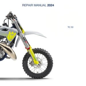 2024 Husqvarna TC 50 Repair Manual