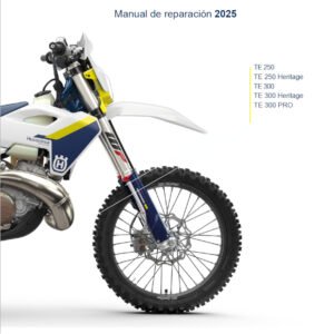 2025 Husqvarna TE 250-300 Manual de Reparacion – SPANISH LANGUAGE VERSION