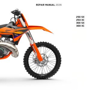 2026 KTM 250-300 SX XC Repair Manual