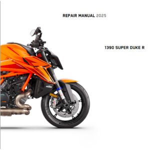 2025 KTM 1390 Super Duke R Repair Manual