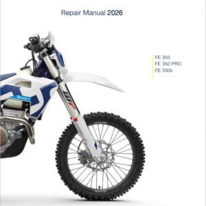 2026 Husqvarna FE 350 Repair Manual